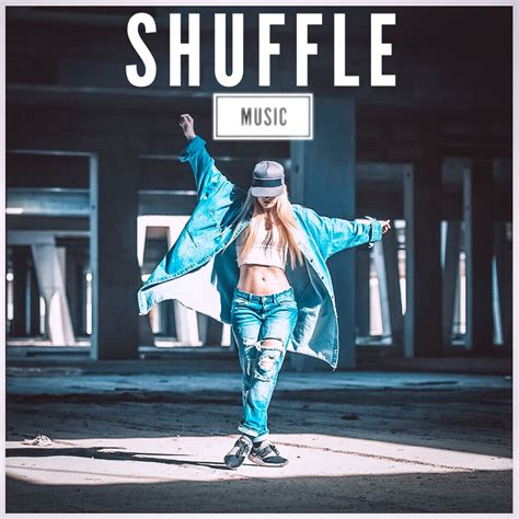 shuffle dance music|listen to shuffle dance music.